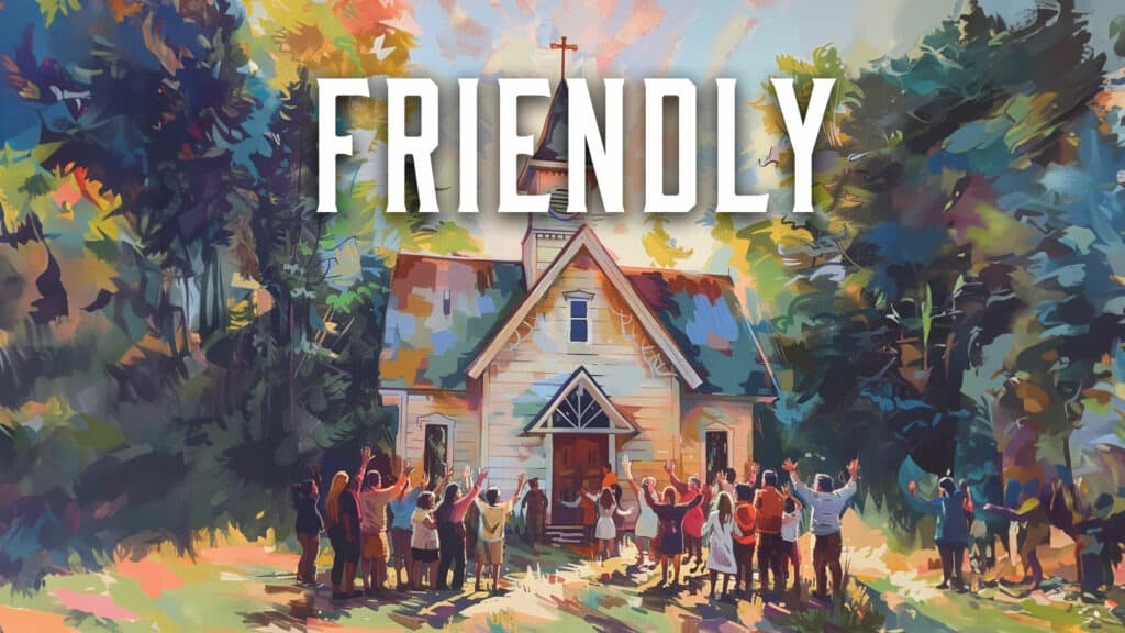 Friendly